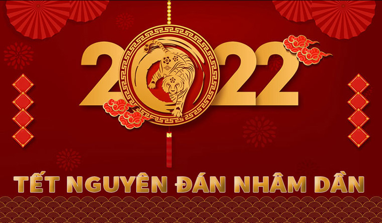 Thông báo lịch nghỉ Tết Nguyên Đán Nhâm Dần 2022