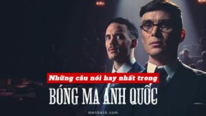 Những câu nói hay trong Peaky Blinders