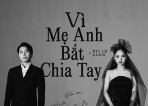 Lời bài hát Vì Mẹ Anh Bắt Chia Tay