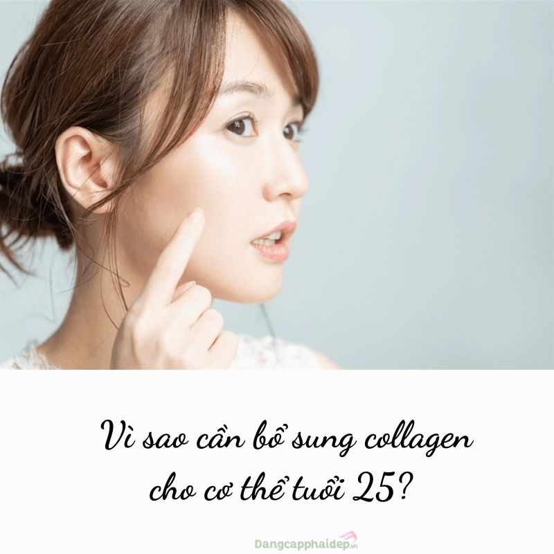 Phụ nữ nên cần bổ sung collagen cho cơ thể trước tuổi 25 để ngăn ngừa lão hóa da.